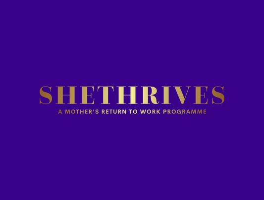 SheThrives Return to Work Programme for Mothers